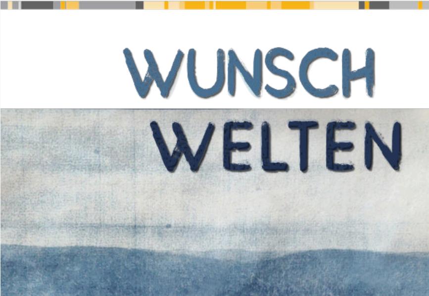 Wunschwelten